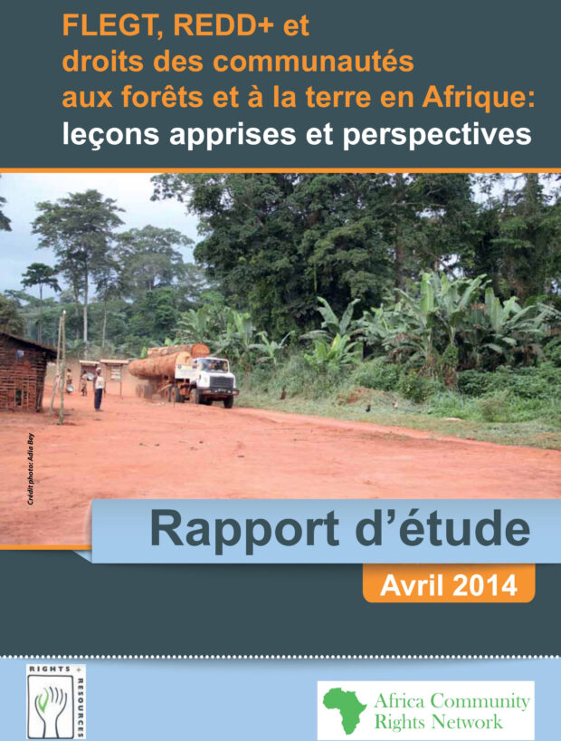 FLEGT, REDD+ etdroits des communautésaux forêts et à la terre en Afrique