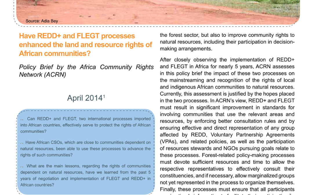 Have REDD+ and FLEGT processesenhanced the land and resource rights ofAfrican communities?