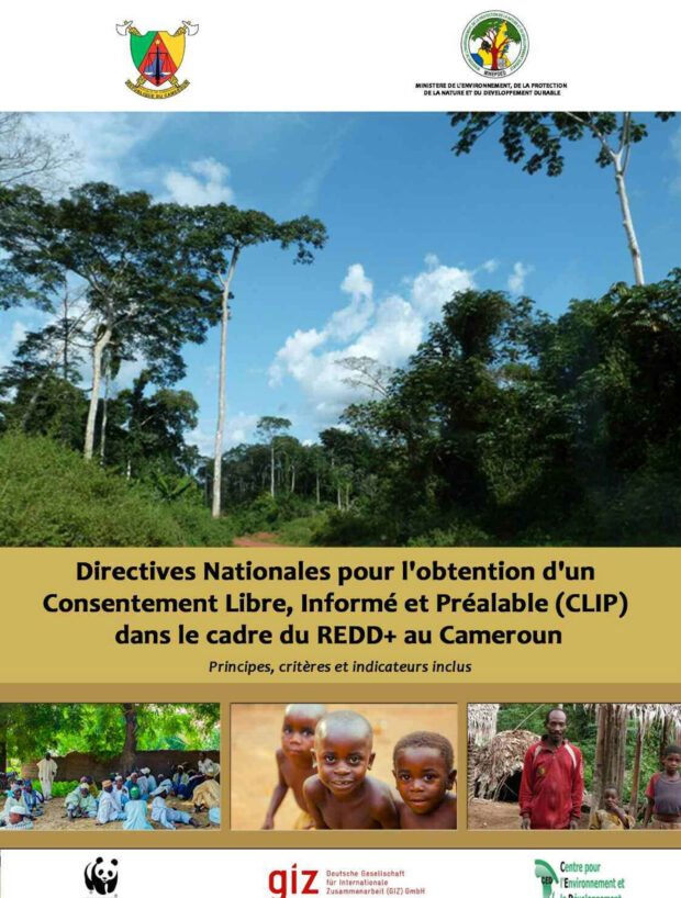 Directives Nationales pour l’obtention d’unConsentement Libre, Informé et Préalable (CLIP)dans le cadre du REDD+ au Cameroun