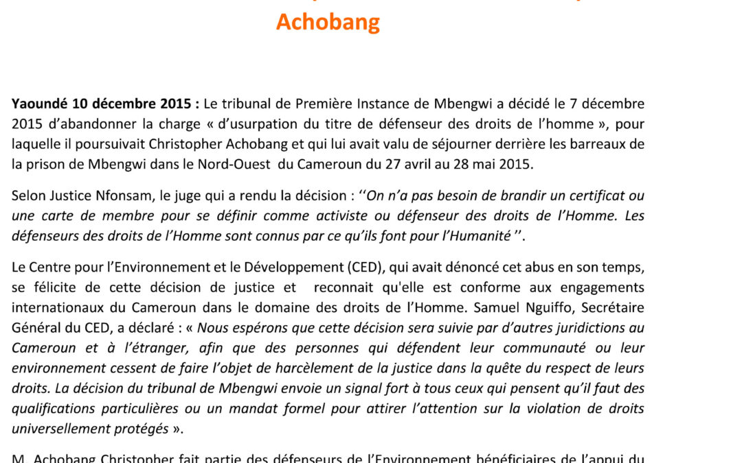 Usurpation de qualité de défenseur des droits de l’homme :  Le tribunal abandonne ses poursuites contre Christopher Achobang