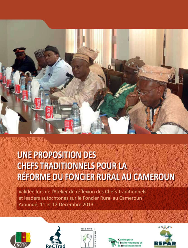 UNE PROPOSITION DESCHEFS TRADITIONNELS POUR LARÉFORME DU FONCIER RURAL AU CAMEROUNUNE PROPOSITION DESCHEFS TRADITIONNELS POUR LARÉFORME DU FONCIER RURAL A