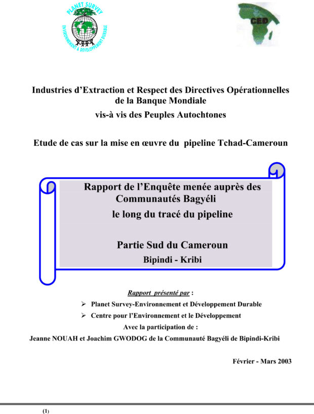 Rapport de l’Enquête menée auprès des Communautés Bagyéli le long du tracé du pipeline